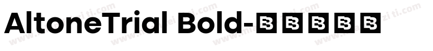 AltoneTrial Bold字体转换